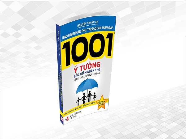 Sách hay nên đọc: 1001 ý tưởng về bảo hiểm nhân thọ